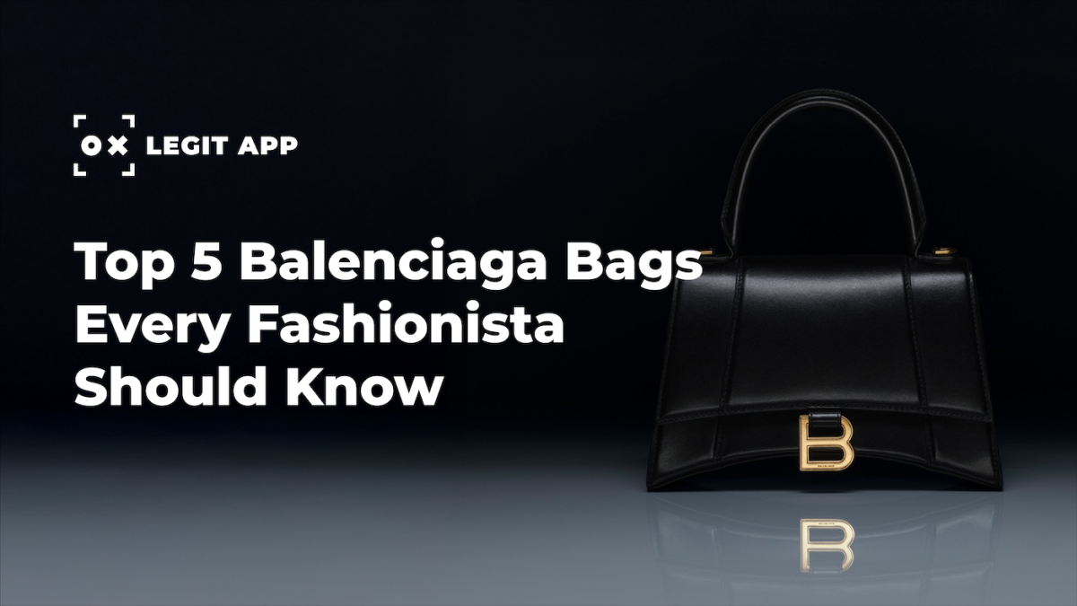 Top 5 Balenciaga Bags Every Fashionista Should Know