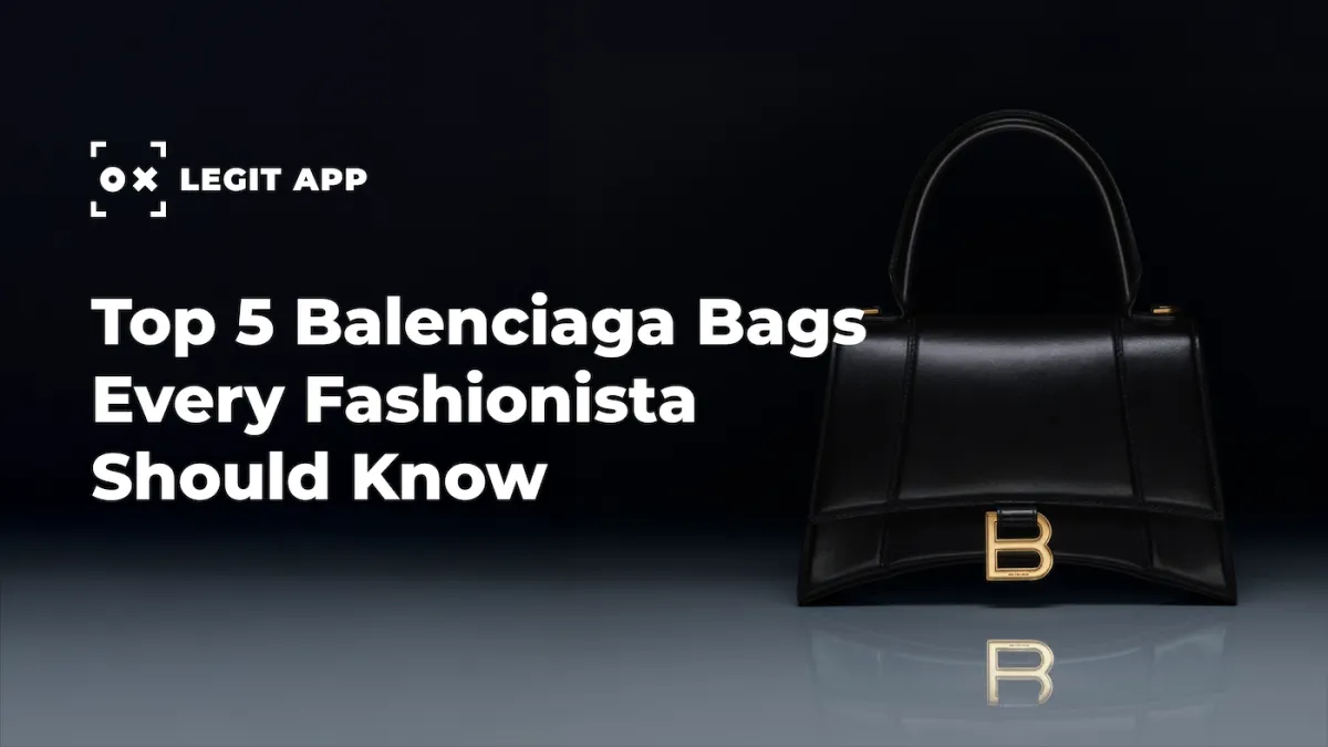 Top 5 Balenciaga Bags Every Fashionista Should Know