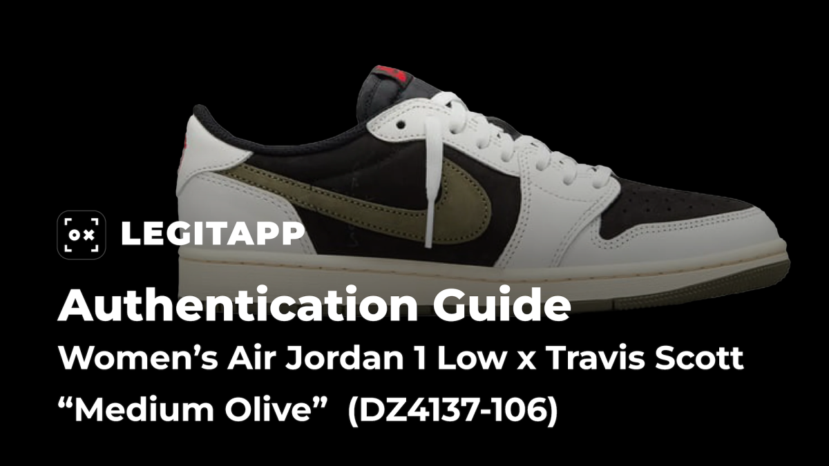 Real vs Fake: How to Authenticate Women’s Air Jordan 1 Low x Travis Scott “Medium Olive”  (DZ4137-106)