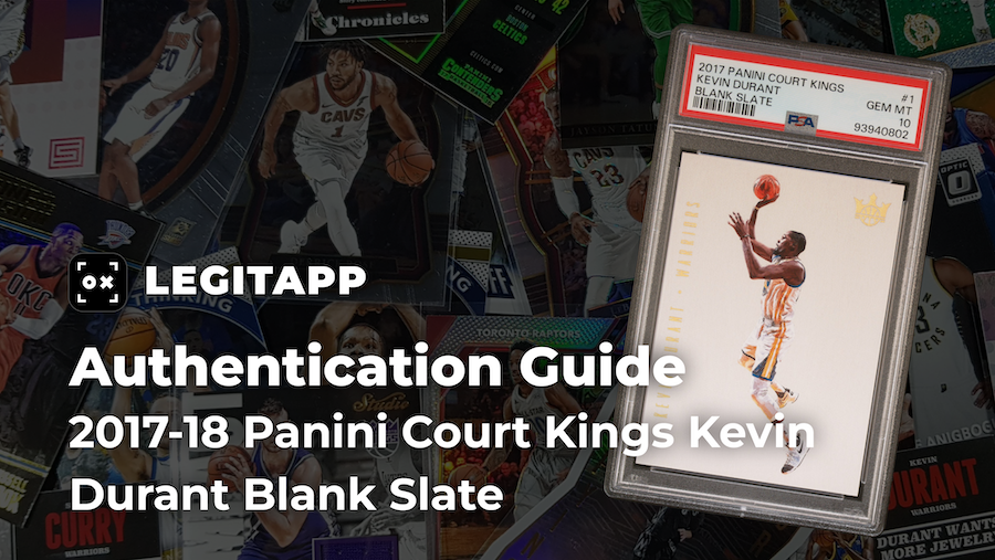 Real vs Fake: How to Authenticate the 2017-18 Panini Court Kings Kevin Durant Blank Slate Sports Card