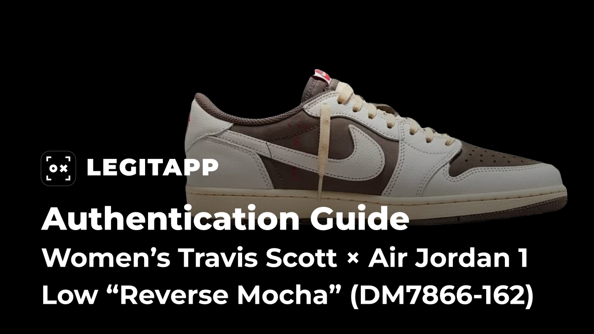 Real vs Fake: Legit Check Guide for Women’s Travis Scott × Air Jordan 1 Low “Reverse Mocha” (DM7866-162)
