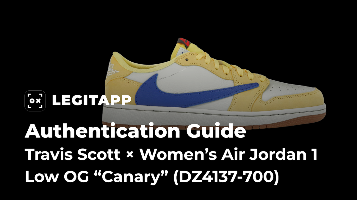 Real vs Fake: A Detailed Authentication Guide to Travis Scott × Women’s Air Jordan 1 Low OG “Canary” (DZ4137-700)