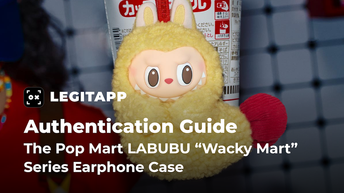 Real vs Fake: How to Authenticate the Pop Mart LABUBU “Wacky Mart” Series Earphone Case