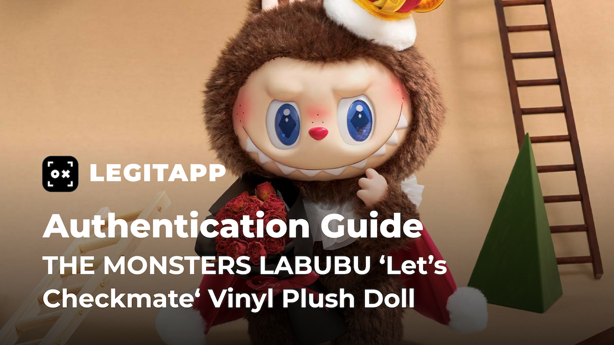 Real vs Fake: How to Authenticate Pop Mart THE MONSTERS LABUBU ‘Let’s Checkmate‘ Vinyl Plush Doll
