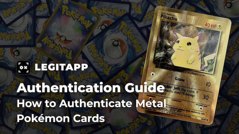 Real vs Fake: How to Authenticate Metal Pokémon Cards