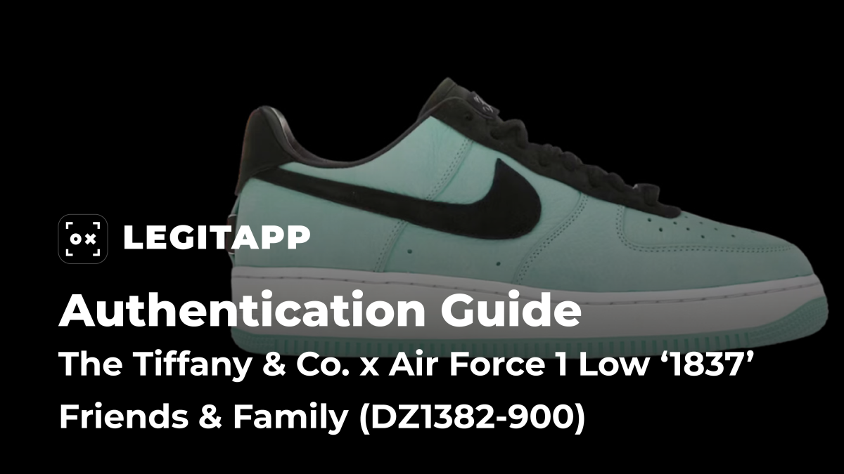 Real vs Fake: How to Legit Check the Tiffany & Co. x Air Force 1 Low ‘1837’ Friends & Family (DZ1382-900)