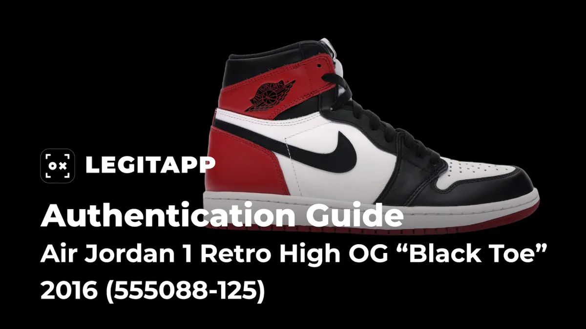 Real vs Fake: How to Legit Check the Air Jordan 1 Retro High OG “Black Toe” 2016 (555088-125)