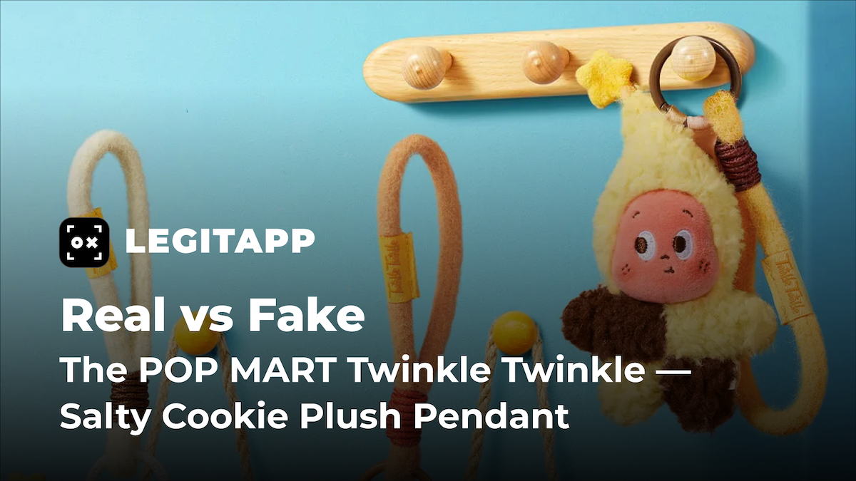 Real vs Fake: How Check the Authenticity of  the POP MART Twinkle Twinkle — Salty Cookie Plush Pendant