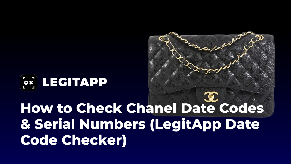 How to Check Chanel Date Codes & Serial Numbers (LegitApp Date Code Checker)