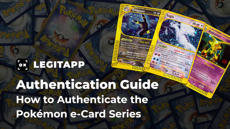 Real vs Fake: How to Authenticate the Pokémon e-Card Series