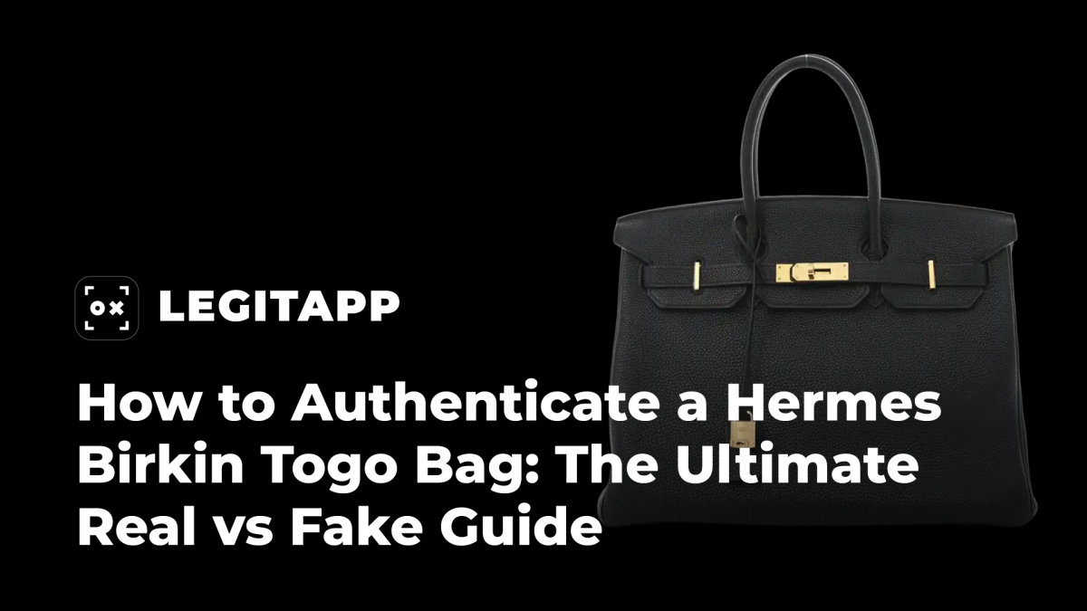 How to Authenticate a Hermes Birkin Togo Bag: The Ultimate Real vs. Fake Guide