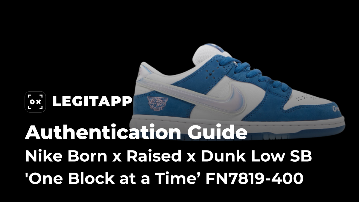 How to Legit Check the Born x Raised x Nike SB Dunk Low “One Block at a Time” (FN7819-400) — Real vs. Fake Guide