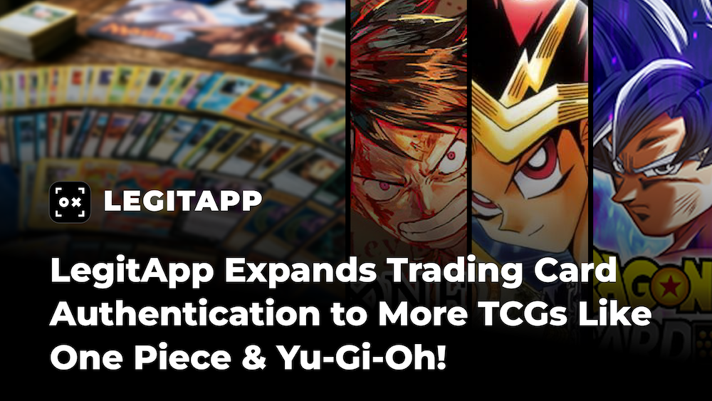 LegitApp Expands Trading Card Authentication to More TCGs Like One Piece & Yu-Gi-Oh!