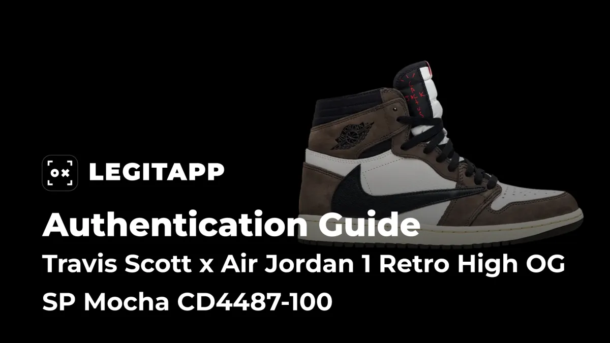 How to Authenticate Travis Scott x Air Jordan 1 Retro High OG SP Mocha (CD4487-100)