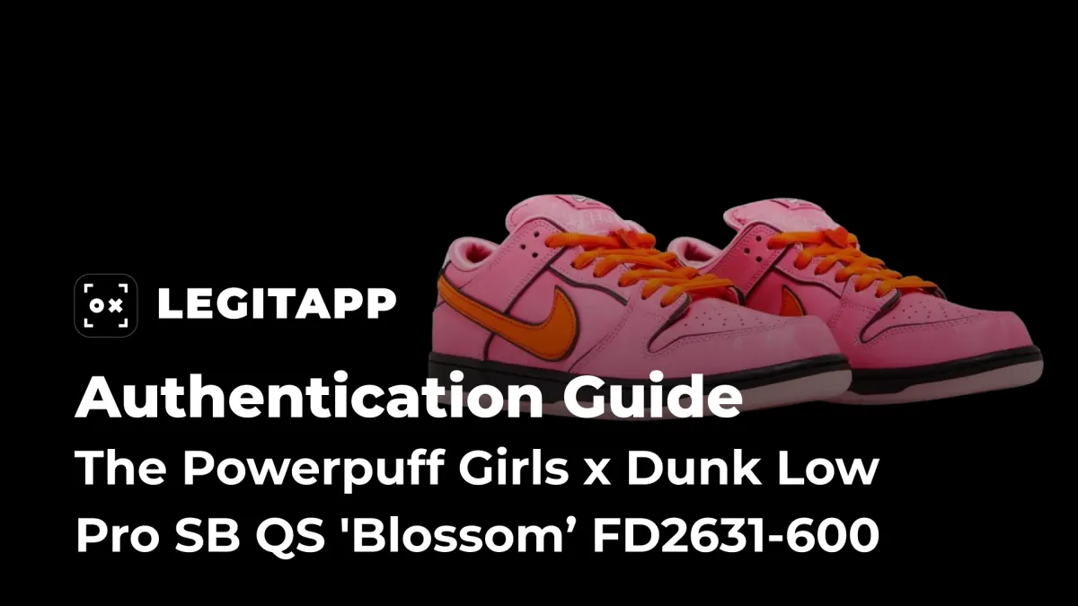 How to Authenticate The Powerpuff Girls x Nike SB Dunk Low Pro QS “Blossom” (FD2631-600) — Real vs. Fake Guide